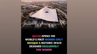 Qatar opens worlds first women only mosque Al Mujadilah Masjid Can women lead women in fardh prayers