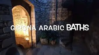 ARABIC BATHS GIRONA SPAIN