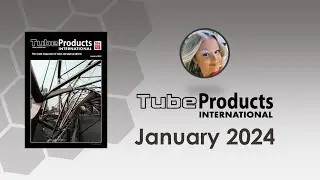 Tube Products INTERNATIONAL January 2024