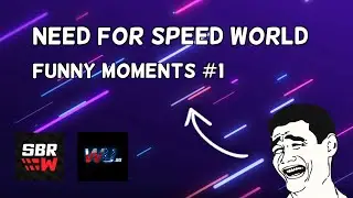 Need For Speed World - Funny Moments #1