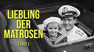 Liebling der Matrosen (1937) | Ganzer Film | Traudl Stark, Wolf Albach Retty, Hertha Feiler