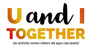 U and I Together - Easy Outdoor Activities