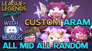 🔴ARAM(All Random All Mid) Mode with Discord's Members | League of Legends : Wild Rift