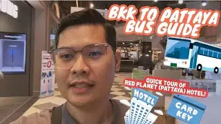 BKK to Pattaya by Bus 🇹🇭 | Easy Guide + Red Planet Hotel Room Tour (Budget Travel!)