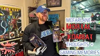 McFarlane Mortal Kombat thoughts & Gaming Memories