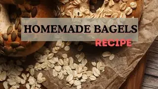 HOMEMADE BAGELS (screenshot recipe) 