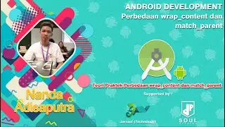 Android Development - Perbedaan wrap content dan match parent untuk satuan atribut Layout Android