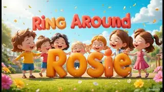🌟 Ring Around the Rosie – Classic Nursery Rhyme for Kids | Fun & Educational Kids Song