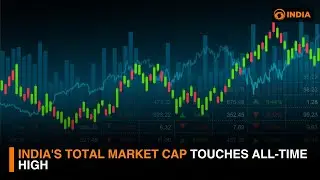 India's total market cap touches all-time high | DD India