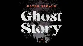 Ghost Story Audiobook by Peter Straub