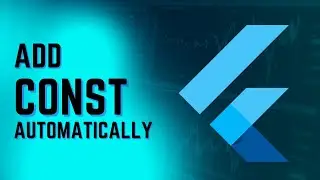 How to Add Const Automatically in Flutter