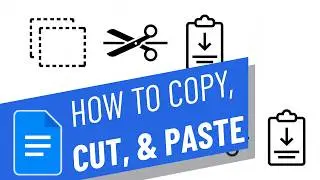 How to Copy, Cut, & Paste in Google Docs