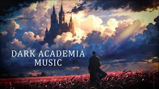 Sheol | Melancholic Dark Academia Music for Reading & Studying