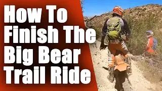 Завершение забега Big Bear Trail Ride BBTR | Уроки последних трёх лет | Заезд на 200 миль