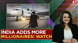 India's Millionaire Club Rises To 8.7 Lakh; Prefer Equities As Top Investment | Business@9 | ET Now