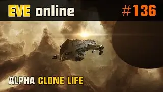 EVE Online Alpha Clone Life Ep. 136 - No Luck HiSec Ratting - Day 128 - No Comment
