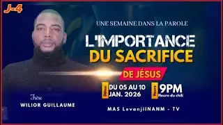 L'IMPORTANCE DU SACRIFICE DE J&Eacute;SUS-CHRIST | JOUR - 4