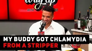 My Buddy Got Chlamydia From A Stripper | Tell Us A Secret