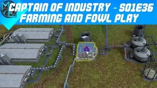 Captain of Industry - S01E36 - Farming and Fowl Play