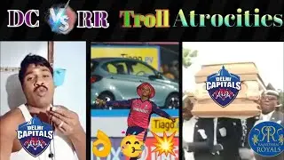 DC vs RR Troll Atrocities match -11 😅💯 RR vs DC Troll Fun Comedy 🤣😂👌