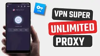 Best VPN Super Unlimited Proxy app for Android