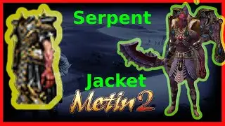 🟢✅ Metin2Europe       SERPENT JACKET