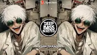 HASÃN JHANGIR HIGH BASS 