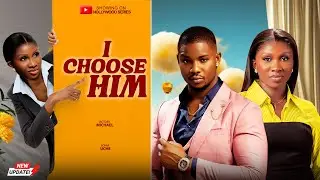 I CHOOSE YOU (Full Movie) - Best Of SONIA UCHE & VICTORY MICHAEL 2025 Trending Nollywood Full Movie