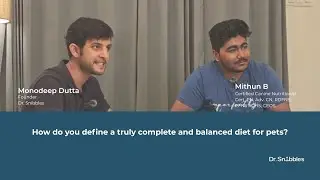 Principles of a Balanced Pet Diet | Dr Snibbles Podcast with Mithun 