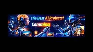 The Best Ai projects comming soon...