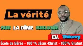 Tout ce qu’il faut savoir sur la saine doctrine et les fausses doctrines. Ev. Thierry (Vol. 85)