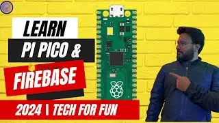 Build a Smart IoT Project with Raspberry Pi Pico and Firebase | 2024 Guide