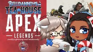 APEX Legends with SandyLightning! Time to drop some bodies with the cutesune