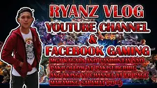 Ryanz vlog TARA RANK GAME MGA KAGALA