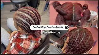 PREPART FEED-IN BRAIDS/STEP BY STEP