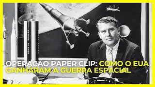 Opera&ccedil;&atilde;o Paperclip:O Segredo por Tr&aacute;s da Corrida &agrave; Lua #Opera&ccedil;&atilde;oPaperclip #CorridaEspacial #Apollo11