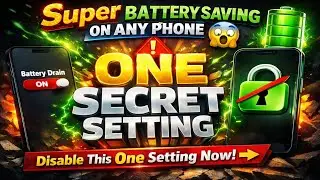 ✅ Super Battery Saving on Any Phone 😱🔋 | Disable This One Setting Now ! Battery Drain Problem Fix 💯