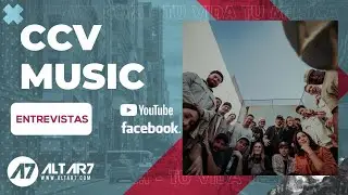 Entrevista con CCV