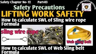 LIFTING WORK/SAFETY PRECAUTIONS/WIRE ROPE SLING AND WEB SLING BELT FORMULA #safety #liftingsafety 