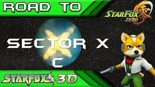 Sector X (C) - Star Fox 64 3D - Road to Star Fox Zero