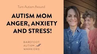 AUTISM MOM ANGER, ANXIETY & MOOD SWINGS! Pyrrole disorder, zinc and copper toxicity.