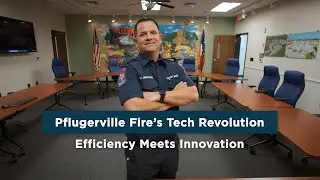 Pflugerville Fire Department’s Tech Revolution: Efficiency Meets Innovation