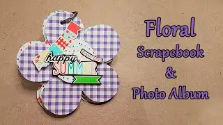 How to make Scrapbook | Inventive DIY Floral Scrapbook | DIY Floral Album Ideas | DIY Photo Album