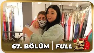 Doya Doya Moda All Star 67. B&ouml;l&uuml;m | 15 Haziran 2021
