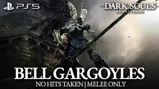 Bell Gargoyles Boss Fight (No Hits Taken / Melee Only) [Dark Souls Remastered on PS5]