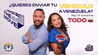 INSIDE THE MOVE: LO QUE NO TE DICEN DE LLEVAR TU VEHÍCULO A VENEZUELA - Costos, aduanas y riesgos.
