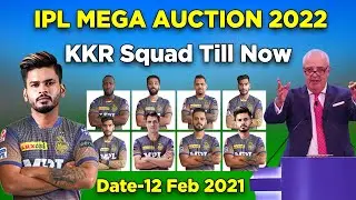 IPL 2022 | KKR Squad Till Now | IPL 2022 Kolkata Knight Riders Full Squad