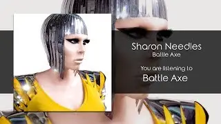 Sharon Needles - Battle Axe [Audio]
