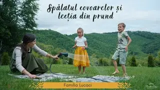 Spălatul covoarelor și lectia din prund | Familia Lucaci
