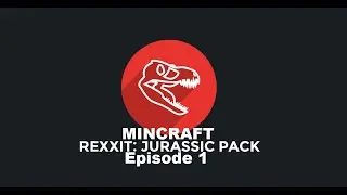 Minecraft Rexxit Jurassic Park Episode 1: A New Start